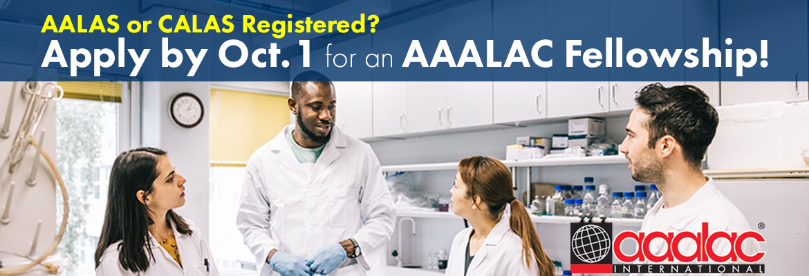 AALAS Registered? Apply now for an AAALAC Fellowship!